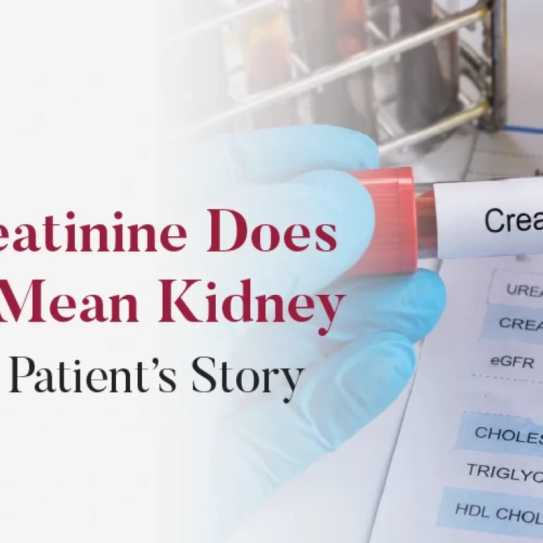 Patient story about elevated creatinine and kidney disease evaluation